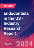 Endodontists in the US - Industry Research Report- Product Image