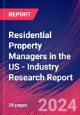 Residential Property Managers in the US - Industry Research Report- Product Image