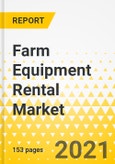 Farm Equipment Rental Market - A Global and Regional Analysis: Focus on Product and Country Analysis - Analysis and Forecast, 2020-2026- Product Image