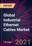 Global Industrial Ethernet Cables Market 2021-2025- Product Image