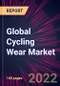 Global Cycling Wear Market 2021-2025 - Product Image