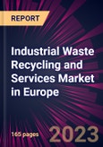 Industrial Waste Recycling and Services Market in Europe 2021-2025- Product Image