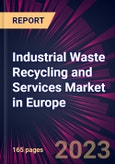 Industrial Waste Recycling and Services Market in Europe 2024-2028- Product Image