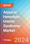 Atypical Hemolytic Uremic Syndrome (aHUS) - Market Insight, Epidemiology and Market Forecast - 2032 - Product Thumbnail Image