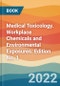 Medical Toxicology. Workplace Chemicals and Environmental Exposures. Edition No. 1 - Product Thumbnail Image