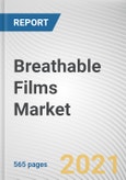 Breathable Films Market by Material Type, Technology, and End Use: Global Opportunity Analysis and Industry Forecast, 2021-2030- Product Image