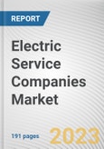 Electric Service Companies Market by Customer Type: Global Opportunity Analysis and Industry Forecast, 2021-2030- Product Image