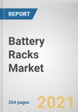 Battery Racks Market by Type, Material, and Application: Global Opportunity Analysis and Industry Forecast, 2021-2030- Product Image