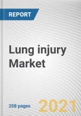 Lung injury Market by Therapy, Injury Type, and End User: Global Opportunity Analysis and Industry Forecast, 2021-2030- Product Image
