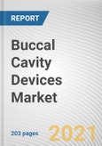 Buccal Cavity Devices Market by Product, Application, and End User: Global Opportunity Analysis and Industry Forecast, 2021-2030- Product Image