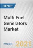 Multi Fuel Generators Market by Fuel Type, Power Rating, Application and End-Use Industry: Global Opportunity Analysis and Industry Forecast, 2021-2030- Product Image