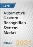 Automotive Gesture Recognition System Market by Component, Authentication Type, Application: Global Opportunity Analysis and Industry Forecast, 2021-2030- Product Image