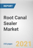 Root Canal Sealer Market by Type, Distribution Channel, and End User: Global Opportunity Analysis and Industry Forecast, 2021-2030.- Product Image