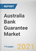Australia Bank Guarantee Market by Type, Application, End User, and Enterprise Size: Opportunity Analysis and Industry Forecast, 2021-2030- Product Image