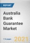 Australia Bank Guarantee Market by Type, Application, End User, and Enterprise Size: Opportunity Analysis and Industry Forecast, 2021-2030 - Product Thumbnail Image