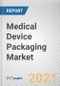 Medical Device Packaging Market by Application, Product Type, and Application: Global Opportunity Analysis and Industry Forecast, 2021-2030 - Product Image