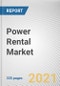 Power Rental Market by Fuel Type, Power Rating, Application, and End-Use Industry: Global Opportunity Analysis and Industry Forecast, 2021-2030 - Product Image