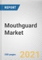Mouthguard Market by Type, Material, and Sales Channel: Global Opportunity Analysis and Industry Forecast, 2021-2030 - Product Image