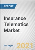 Insurance Telematics Market By Offering, Technology Deployment, Type, Vehicle Age, Vehicle Type and Organization Size, and: Global Opportunity Analysis and Industry Forecast, 2021-2030- Product Image