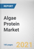Algae Protein Market by Type and Application: Global Opportunity Analysis and Industry Forecast, 2021-2028- Product Image
