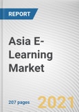 Asia E-Learning Market by Provider, Mode, Course and End User: Opportunity Analysis and Industry Forecast, 2020-2030- Product Image