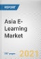 Asia E-Learning Market by Provider, Mode, Course and End User: Opportunity Analysis and Industry Forecast, 2020-2030 - Product Image