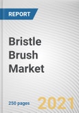 Bristle Brush Market by Nature, Application, and Sales Channel: Global Opportunity Analysis and Industry Forecast, 2021-2030- Product Image