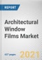 Architectural Window Films Market by Material, Product Use, and Application: Global Opportunity Analysis and Industry Forecast, 2021-2030 - Product Thumbnail Image