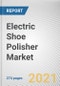 Electric Shoe Polisher Market by Product Type, End User, and Distribution Channel: Global Opportunity Analysis and Industry Forecast, 2021-2030 - Product Image