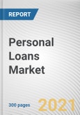Personal Loans Market By Type, Age, Marital Status, and Employment Status: Global Opportunity Analysis and Industry Forecast, 2021-2030- Product Image