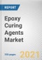 Epoxy Curing Agents Market by Curing Agent, Application and End User: Global Opportunity Analysis and Industry Forecast, 2021-2030 - Product Image