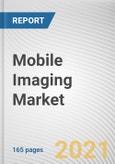 Mobile Imaging Market by Service Type, Patient Type, and Facility: Global Opportunity Analysis and Industry Forecast, 2021-2030- Product Image