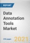 Data Annotation Tools Market by Component, Annotation Type, and End User: Global Opportunity Analysis and Industry Forecast, 2021-2030 - Product Image