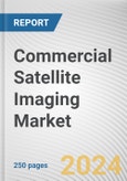 Commercial Satellite Imaging Market By Application, By End User: Global Opportunity Analysis and Industry Forecast, 2021-2031- Product Image