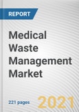 Medical Waste Management Market by Service, Type of Waste, and Treatment Site: Global Opportunity Analysis and Industry Forecast, 2021-2030- Product Image