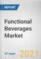 Functional Beverages Market by Type, Distribution Channel, and End User: Global Opportunity Analysis and Industry Forecast, 2021-2030 - Product Image