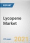 Lycopene Market by Form, Nature, and Application: Global Opportunity Analysis and Industry Forecast, 2021-2030 - Product Image