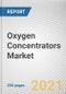 Oxygen Concentrators Market by Technology, Product, End User: Global Opportunity Analysis and Industry Forecast, 2021-2030 - Product Image