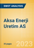 Aksa Enerji Uretim AS (AKSEN.E) - Financial and Strategic SWOT Analysis Review- Product Image