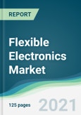 Flexible Electronics Market - Forecasts from 2021 to 2026- Product Image