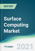 Surface Computing Market - Forecasts from 2021 to 2026- Product Image