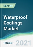Waterproof Coatings Market - Forecasts from 2021 to 2026- Product Image