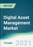 Digital Asset Management Market - Forecasts from 2021 to 2026- Product Image