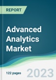 Advanced Analytics Market - Forecasts from 2023 to 2028- Product Image