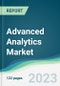 Advanced Analytics Market - Forecasts from 2021 to 2026 - Product Image