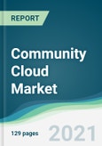 Community Cloud Market - Forecasts from 2021 to 2026- Product Image