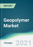 Geopolymer Market - Forecasts from 2021 to 2026- Product Image