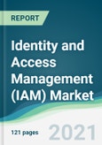 Identity and Access Management (IAM) Market - Forecasts from 2021 to 2026- Product Image