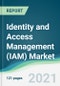 Identity and Access Management (IAM) Market - Forecasts from 2021 to 2026 - Product Image