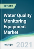 Water Quality Monitoring Equipment Market - Forecasts from 2021 to 2026- Product Image
